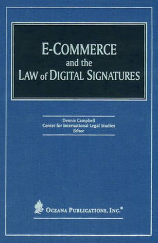 Cover image for E-Commerce and The Law of Digital Signatures