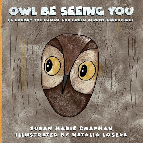 Cover image for Owl Be Seeing You