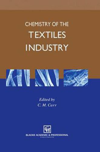 Cover image for Chemistry of the Textiles Industry