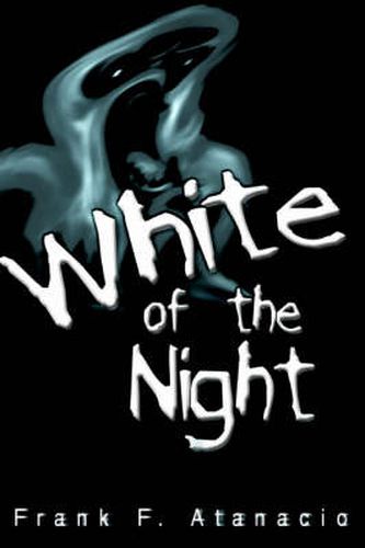 Cover image for White of the Night