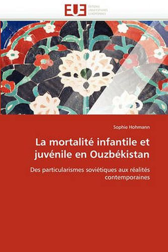 Cover image for La Mortalite Infantile Et Juvenile En Ouzbekistan