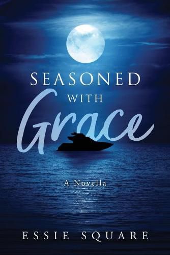 Cover image for Seasoned With Grace: A Novella