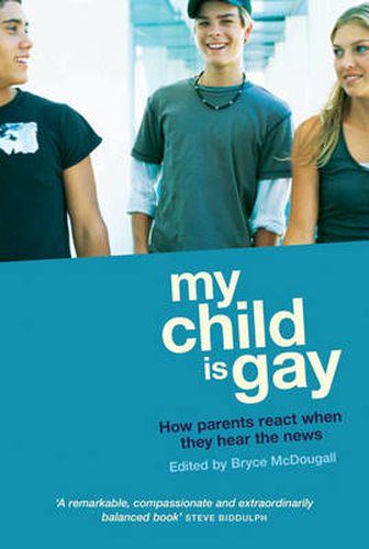 Cover image for My Child is Gay: How parents react when they hear the news