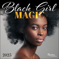 Cover image for Black Girl Magic 2025 Wall Calendar