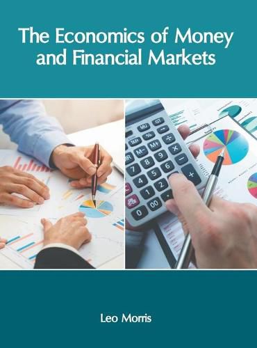 Cover image for The Economics of Money and Financial Markets