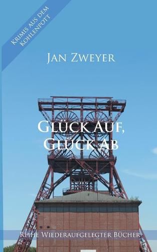 Cover image for Gluck Auf, Gluck Ab