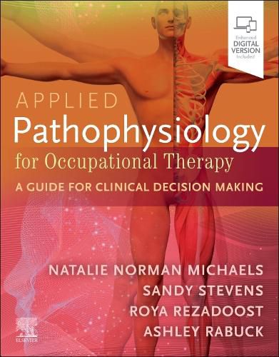 Cover image for Applied Pathophysiology for Occupational Therapy: A Guide for Clinical Decision Making