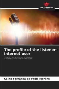 Cover image for The profile of the listener-internet user