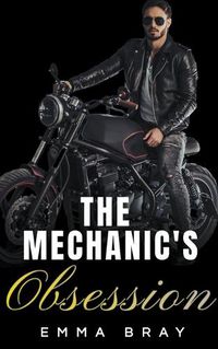 Cover image for The Mechanic's Obsession