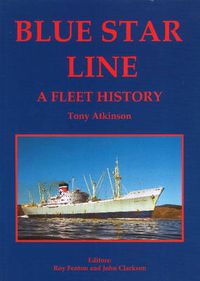 Cover image for Blue Star Line: A Fleet History