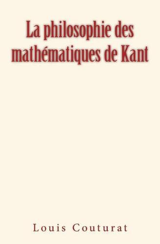 Cover image for La philosophie des mathematiques de Kant