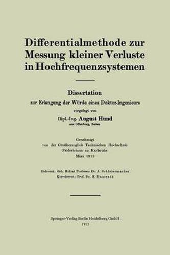 Cover image for Differentialmethode Zur Messung Kleiner Verluste in Hochfrequenzsystemen: Dissertation Zur Erlangung Der Wurde Eines Doktor-Ingenieurs