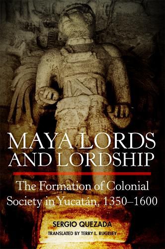 Cover image for Maya Lords and Lordship