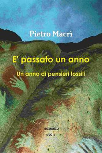 Cover image for E' Passato Un Anno - Un Anno Di Pensieri Fossili