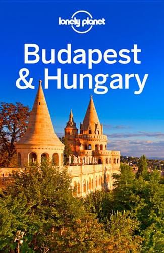 Lonely Planet Budapest & Hungary