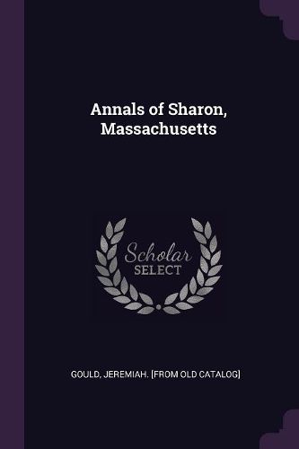 Cover image for Annals of Sharon, Massachusetts