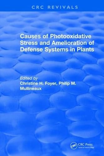 Cover image for Causes of Photooxidative Stress and Amelioration of Defense Systems in Plants