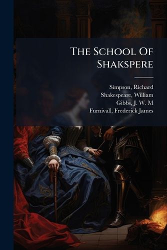 Cover image for The School of Shakspere