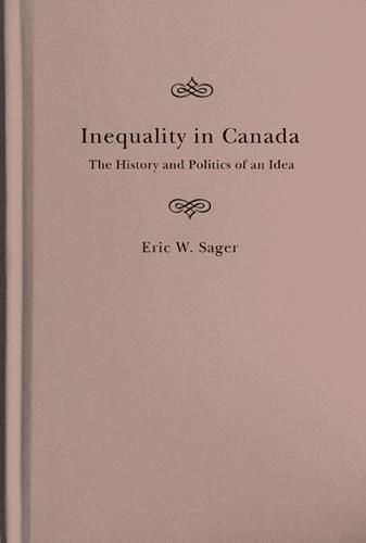 Inequality in Canada: The History and Politics of an Idea