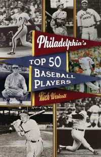 Cover image for Philadelphia's Top Fifty Baseball Players