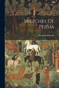 Cover image for Sketches Of Persia