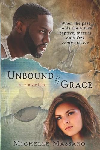 Cover image for Unbound by Grace: a novella