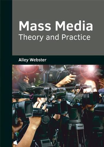 Cover image for Mass Media: Theory and Practice