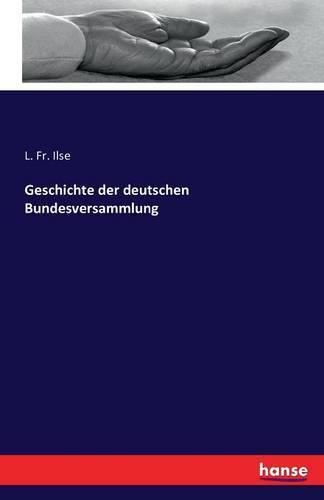 Cover image for Geschichte der deutschen Bundesversammlung