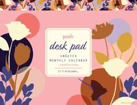 Cover image for Posh: Perpetual Desk Pad Undated Monthly Calendar