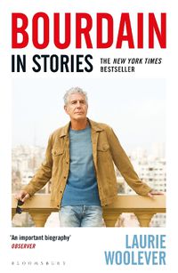 Cover image for Bourdain: In Stories