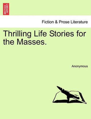 Cover image for Thrilling Life Stories for the Masses.