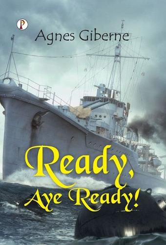 Cover image for Ready, Aye Ready!
