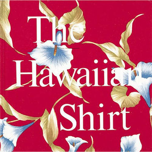 Cover image for The Hawaiian Shirt