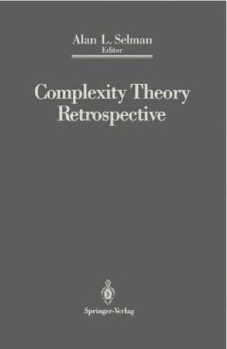 Cover image for Complexity Theory Retrospective: In Honor of Juris Hartmanis on the Occasion of His Sixtieth Birthday, July 5, 1988