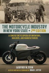 Cover image for The Motorcycle Industry in New York State, Second Edition