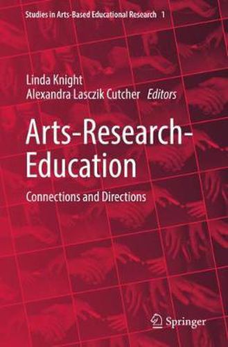 Cover image for Arts-Research-Education: Connections and Directions