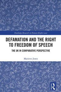 Cover image for Defamation and the Right to Freedom of Speech