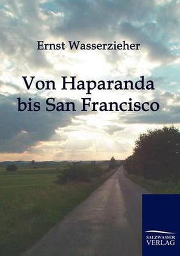 Von Haparanda bis San Francisco