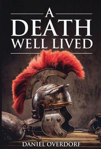 Cover image for A Death Well Lived