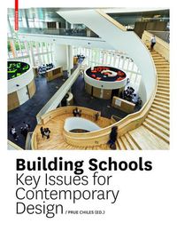Cover image for Building Schools: Key Issues for Contemporary Design