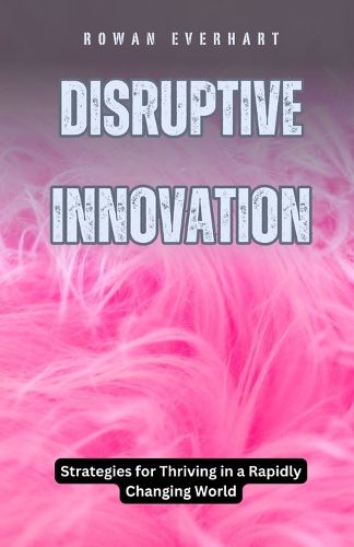 Cover image for Disruptive Innovation