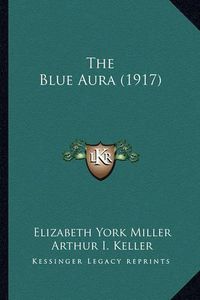 Cover image for The Blue Aura (1917)