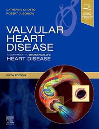 Cover image for Valvular Heart Disease: A Companion to Braunwald's Heart Disease