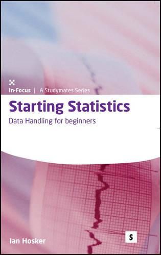 Cover image for Starting Statistics:: Data Handling for Beginners