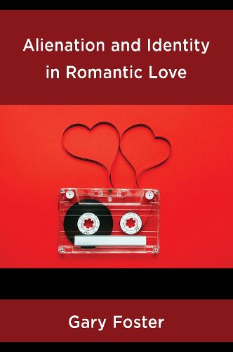 Cover image for Alienation and Identity in Romantic Love