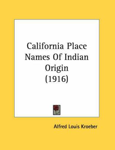 California Place Names of Indian Origin (1916)