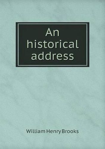 Cover image for An historical address