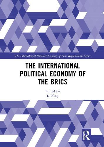 Cover image for The International Political Economy of the BRICS