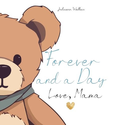 Cover image for Forever and a Day, Love Mama