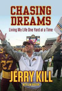 Cover image for Chasing Dreams: Living My Life One Yard at a Time